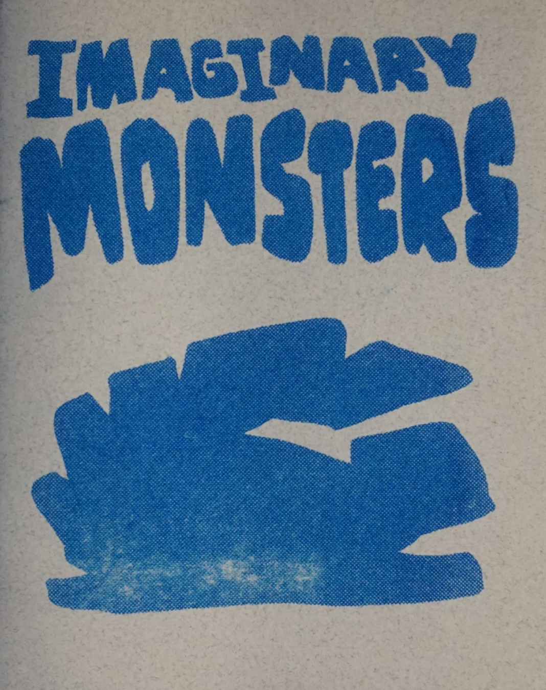 Imaginary Monsters