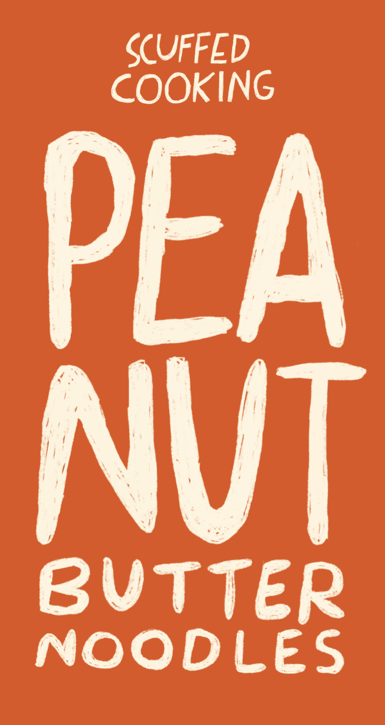 Scuffed Cooking - Peanut Butter Noodles